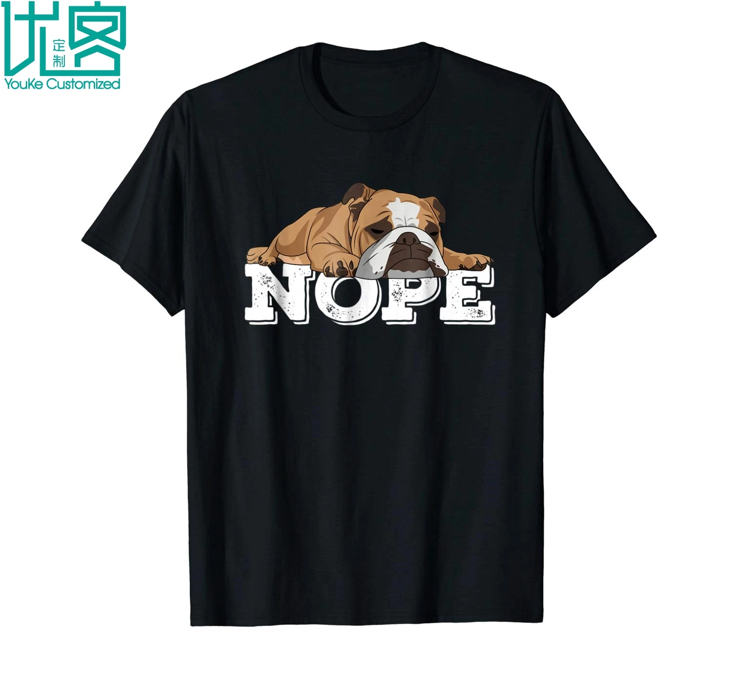 Футболка Nope Lazy English Bulldog Dog Lover Gift 2019 летняя мужская футболка с коротким рукавом |