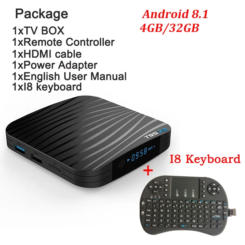 T95X2 Smart tv BOX Android 8,1 4 ГБ 32 ГБ 64 Гб четырехъядерный процессор Amlogic S905X2 H.265 4K USB3.0 5G wifi дополнительный медиаплеер телеприставка - Цвет: 4G 32G With I8