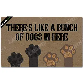 

Customized Doormat Indoor Outdoor Kitchen Rubber Backing Non-Slip Mat There's Like a Bunch Dogs in Here Paws Entrance Door mat