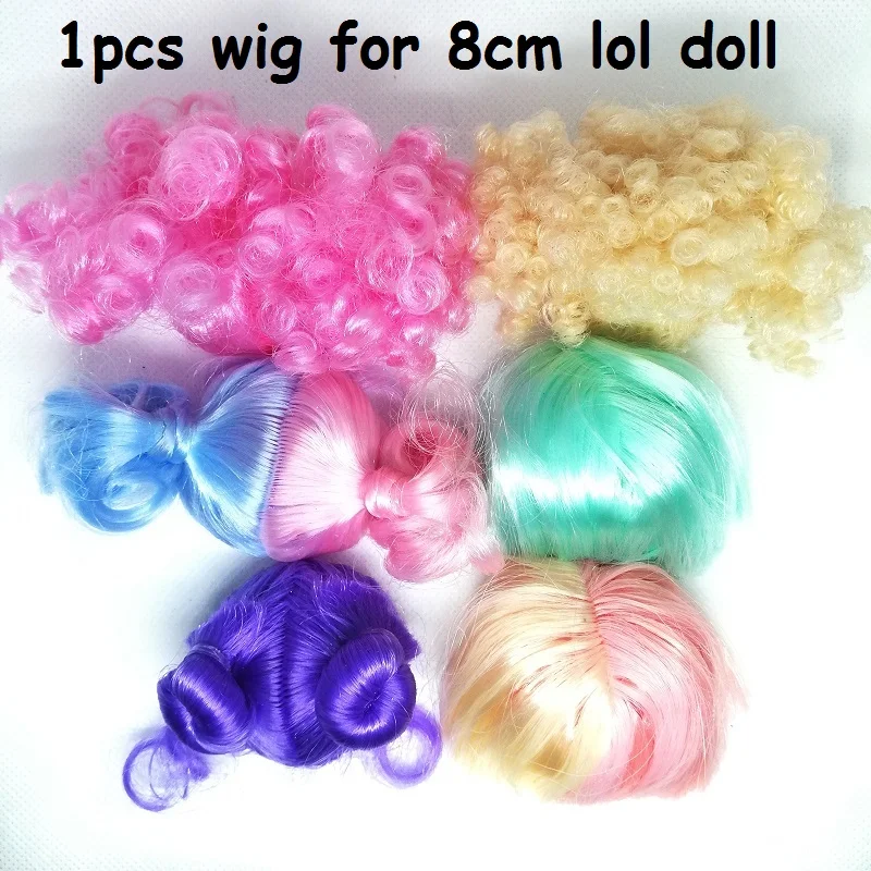 

1Pcs Wig Hair for lol Doll 8cm Big Sisters Doll Accessories Can Choose Toy Action Figure Dolls Girls Kids Birthday Gift
