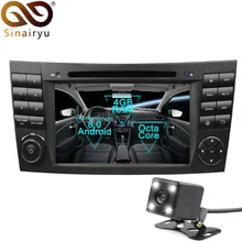 Sinairyu Android 8,0 Octa Core dvd-плеер автомобиля для Mercedes Benz E-Class W211 CLS W219 G-Class мультимедиа Радио стерео Штатная