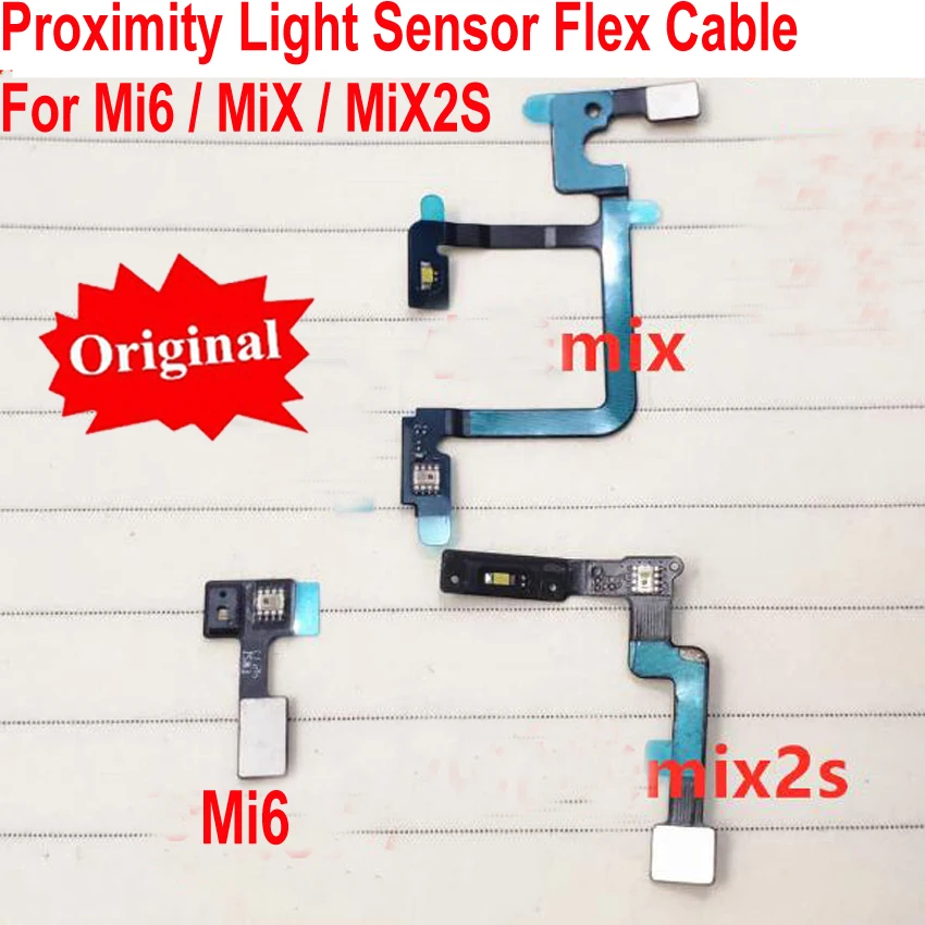 Original Proximity Ambient Light Sensor Flex Cable Distance Sensing Connector For Xiaomi 6 Mi6 / MI MIX MiMIX / MIX 2S Mix2S