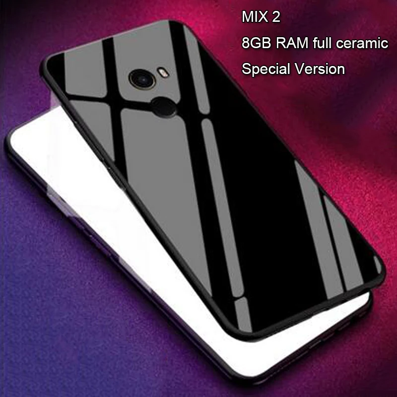 

XIAOMI Mi MIX 2 Case Cover Ultra strong Back Glass + silicon Case XIAOMI MIX2 Case 5.99" 8GB RAM full ceramic Version Special 8G