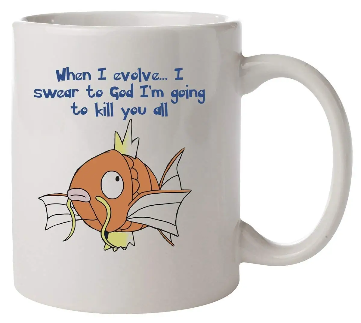 

Magikarp When I Evolve Pokemon Funny Mug