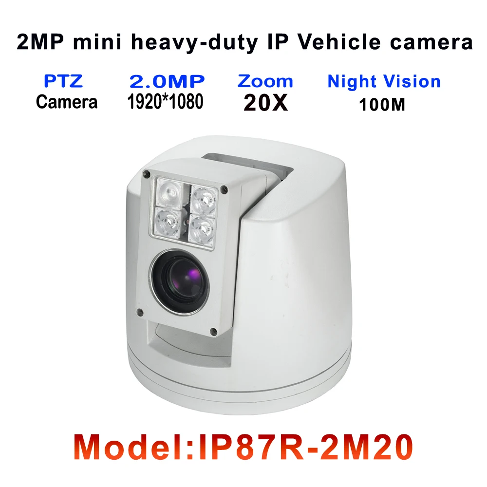 

2MP HD IP BUS/CAR IR 100M 20X Optical Zoom mini heavy-duty ptz camera for public security, border control and other field patrol