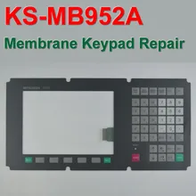 KS-MB952A BKO-NC4122M3 Membrane Keypad for M3 CNC system New 180 days warranty,,New & Have in stock