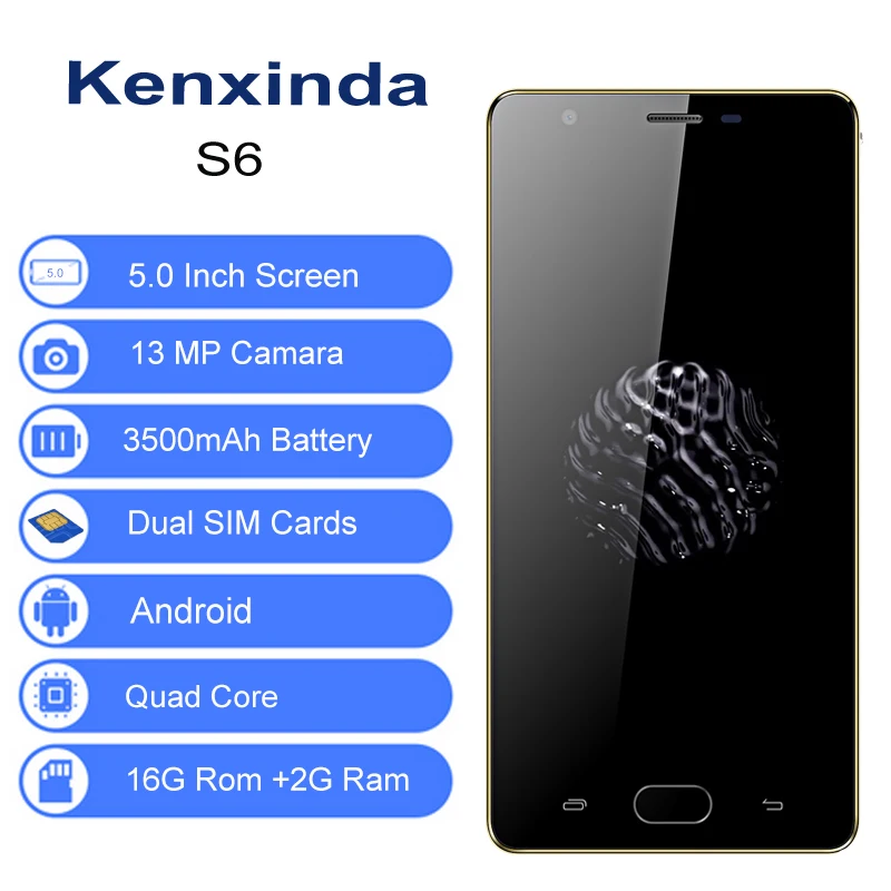 Kenxinda S6 смартфон 5 0 "2G + 16G 4 ядра 13 8 МП Двойная камера 4G Andriod7.0 720*1280 пикселей 3500 мАч