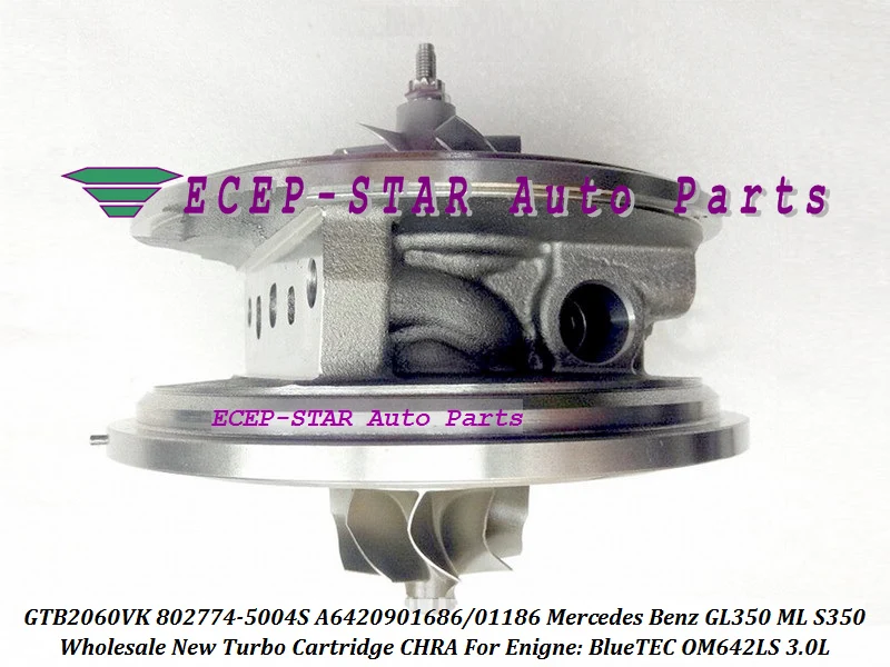Turbo Cartridge CHRA GTB2060VK 802774 802774-5004S A6420901686 Turbocharger For Mercedes Benz GL350 ML S350 BlueTEC OM642LS 3.0L  (2)