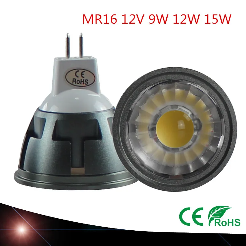 

New arrival high quality LED Spotlights MR16 9W 12 W 15 W 12V dimmable ceiling lamp LED Christmas Issuer cool warm white lamp