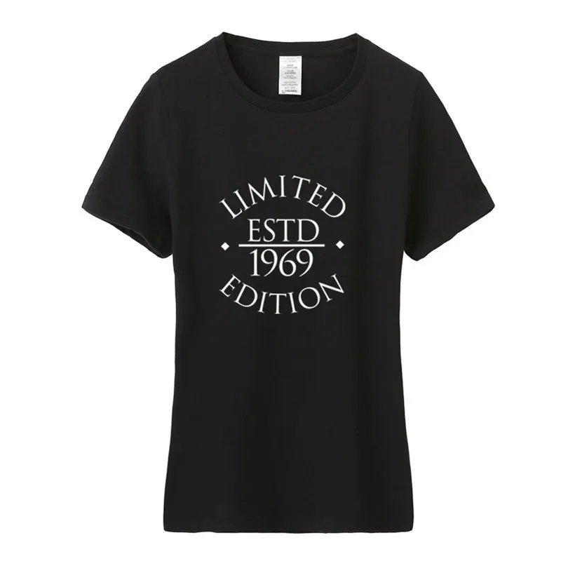 

New Women Limited Edition 1969 T Shirt Summer Short Sleeve Cotton Funny Birthday Gift Woman T-shirt Female Clothing OZ-339