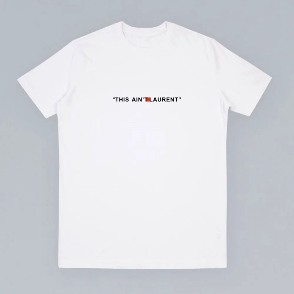 

THIS AIN'T LAURENT Women's Slogan Tee Cotton Short Sleeves Drop shipping