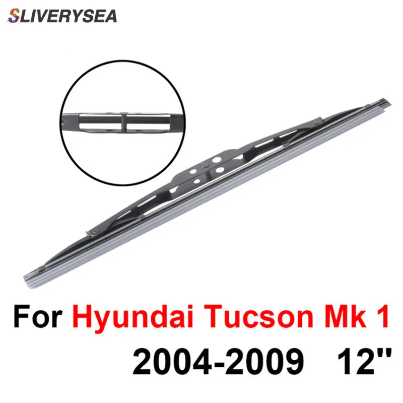 SLIVERYSEA Задняя щетка стеклоочистителя Без Рычага для Hyundai Tucson Mk 1 2004-2009 12 'ɵ