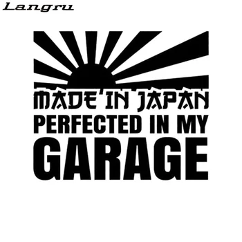 

Langru Hot Sale Made In Japan Perfected IN MY Garage Decal Stickers Vinyl Decals Car Stickers Creative JDM