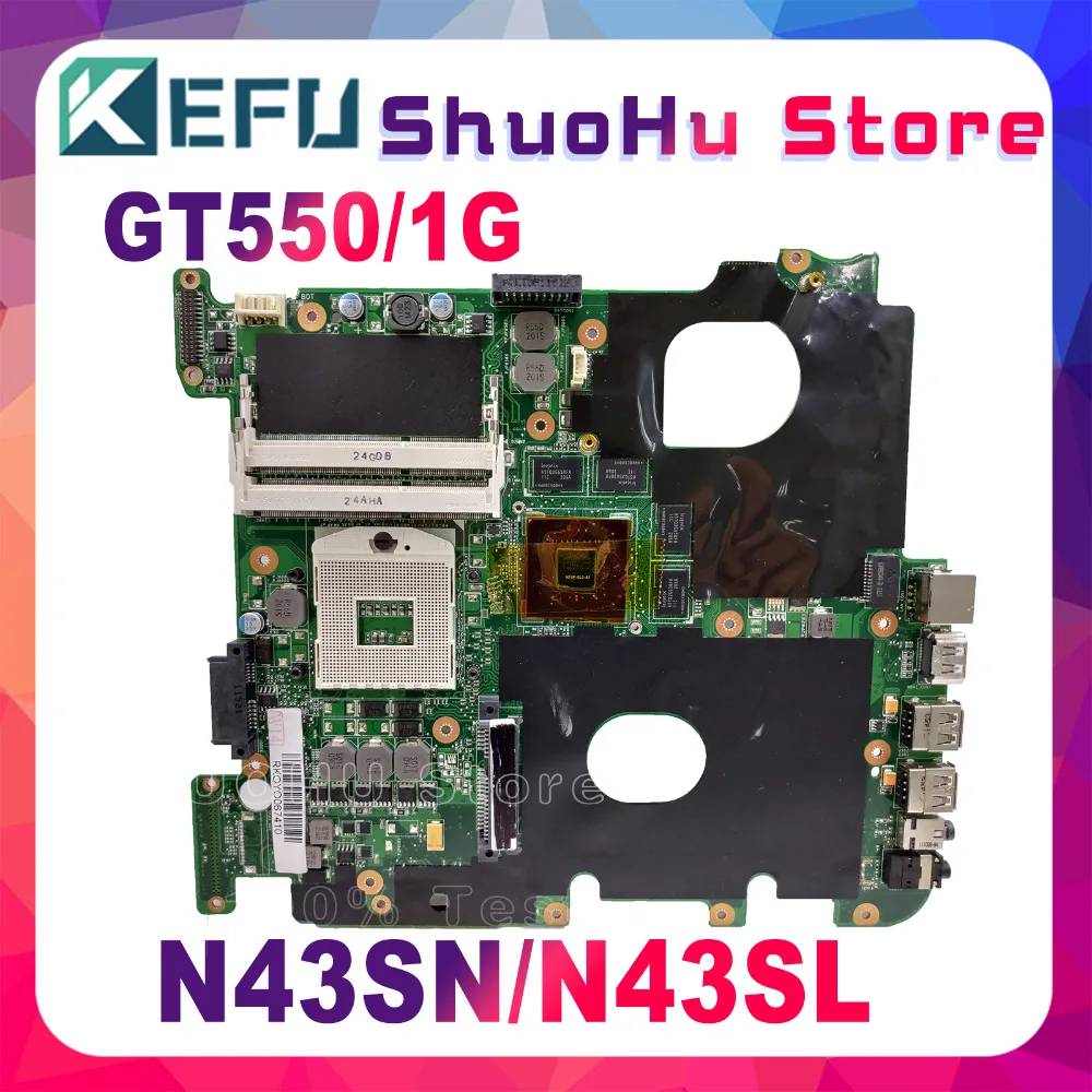 Материнская плата KEFU для ноутбука ASUS N43SN N43SM N43SL N43S N43 GT550M/1 Гб протестированная 100%