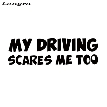 

Langru Funny My Driving Scares Me Too Car Warning Car Styling Sticker Graphics Vinyl Decal Accessories Decorative JDM