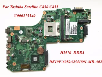 

V000275540 For Toshiba Satellite C850 C855 Laptop Motherboard DK10F-6050A2541801-MB-A02 PGA989 SJTNV HM70 DDR3 100% Tested