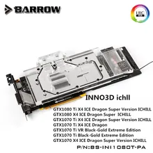 Barrow GPU Water Block For INNO3D ichll GTX1080Ti/1080/1070 Water Cooling Radiator BS-INI1080T-PA