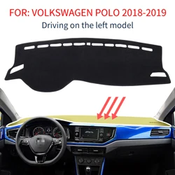 Для Volkswagen VW POLO MK6 Противоскользящий коврик для приборной панели, защита от солнца, коврик для приборной панели, автомобильные аксессуары - Название цвета: 18-19POLO MAT  L