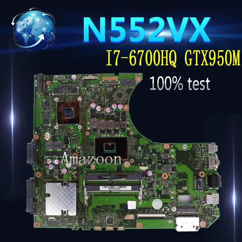 Amazoon N552VX Laptop motherboard for ASUS VivoBook Pro N552VX N552V N552 Test original mainboard I7-6700HQ GTX950M Amazoon N552VX Laptop motherboard for ASUS VivoBook Pro N552VX N552V N552 Test original mainboard I7-6700HQ GTX950M