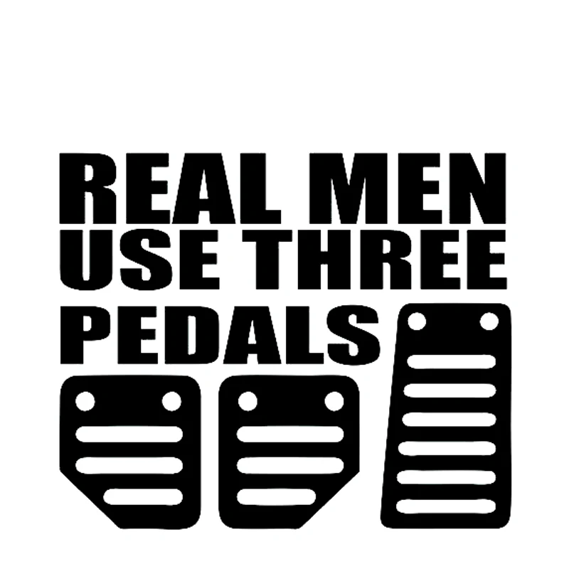Real Men Use Three Pedals Vinyl Window Funny Car Sticker Decal Funny Car Window Bumper Novelty Jdm Drift Vinyl Decal Car Stickers Aliexpress