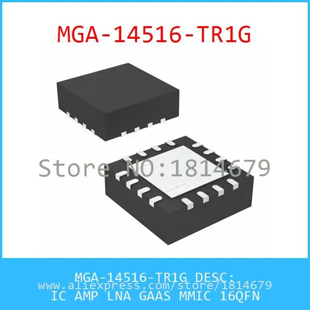 1 Шт./лот MGA-14516-TR1G IC AMP LNA GAAS мис 16QFN 14516 MGA-14516 |