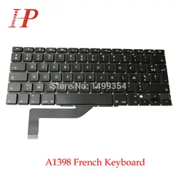Оригинальный Новый A1398 Французский клавиатура для Apple MacBook Pro Retina 15 ''Французский FR замена клавиатуры