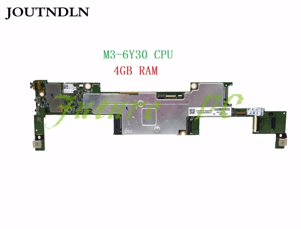 JOUTNDLN для HP Spectre X2 12 материнская плата ноутбука 836074-001 830316-601 M3-6Y30 CPU 4 Гб RAM YB1 DA0YB1MBAI0 REV:
