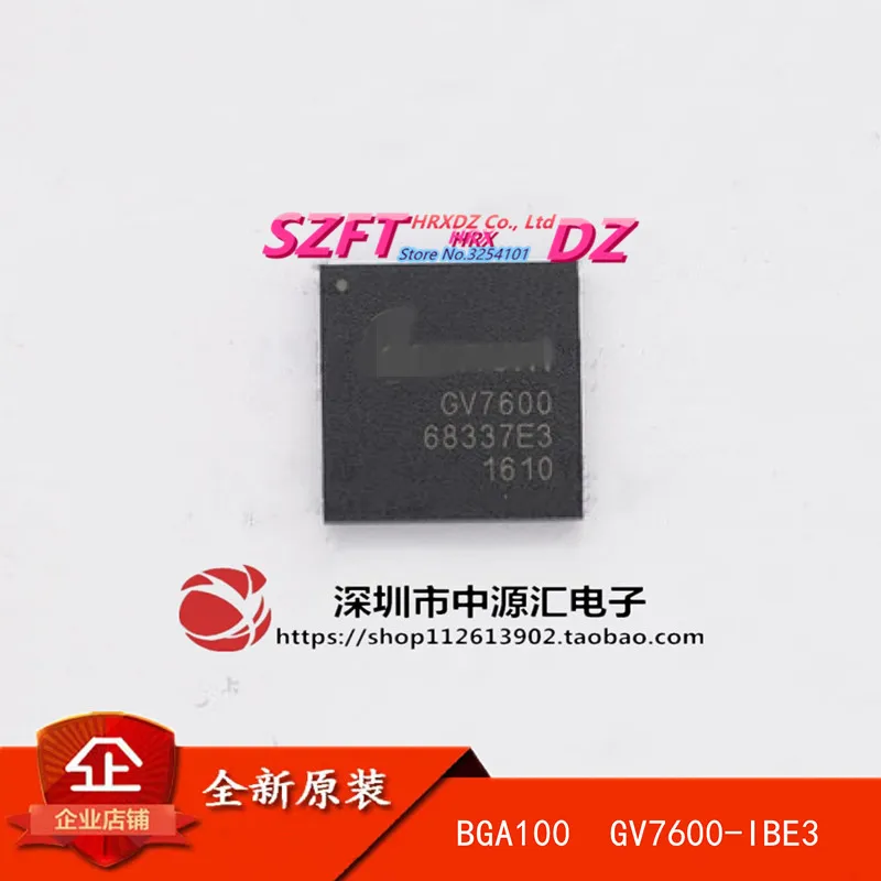 

SZFTHRXDZ 100% new original 1 PCS 2PCS 5PCS GV7600-IBE3 GV7600 BGA