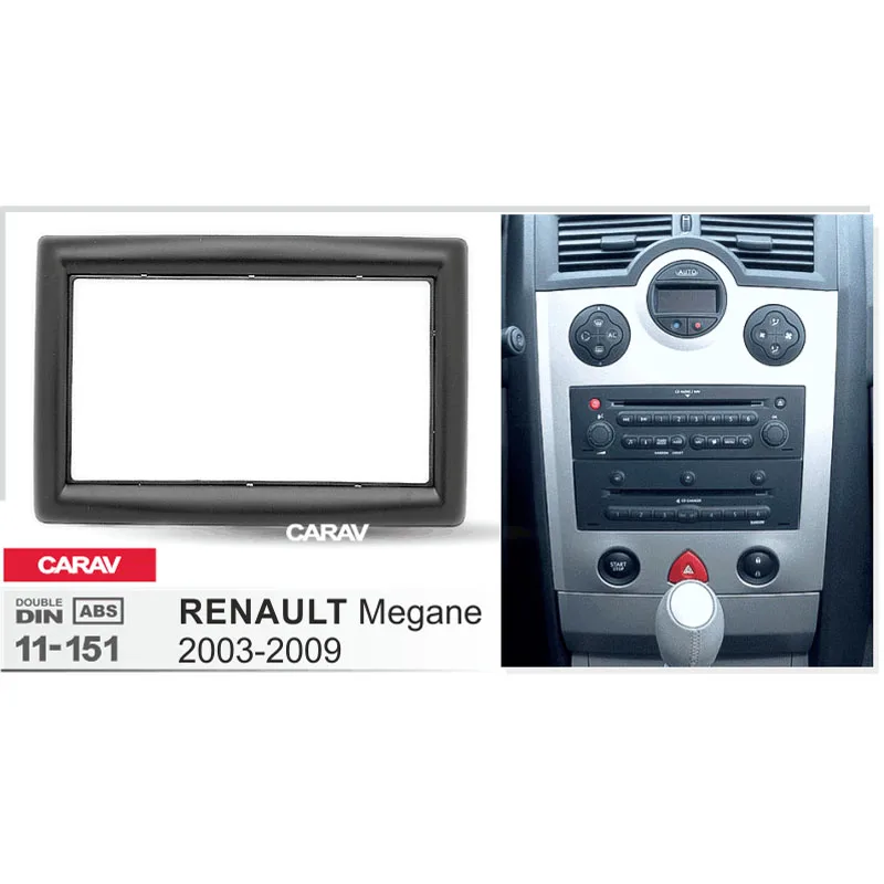

Radio Fascia for RENAULT Megane 2002-2009 Double Din Radio DVD Stereo CD Panel Dash Mount CARAV 11-151