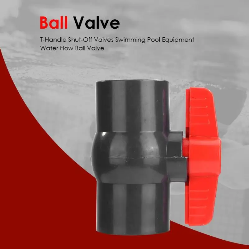 T-Handle Shut-Off Valves Swimming Pool Equipment Water Flow Ball Valve