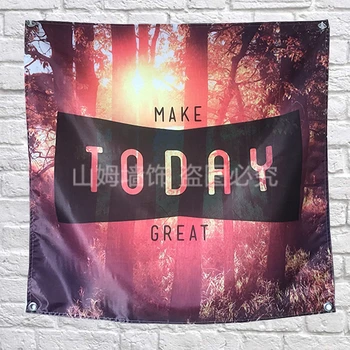 

MAKE TODAY GREAT Poster Banners Bar Cafe Hotel Theme Wall Decoration Hanging Art Waterproof Cloth Polyester Fabric Flags