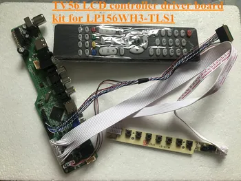 

New HDMI/VGA/AV/Audio/RF/USB TV56 controller driver board kit For LP156WH3-TLS1 laptop LCD screen LVDS 1366*768 15.6" WLED 40pin