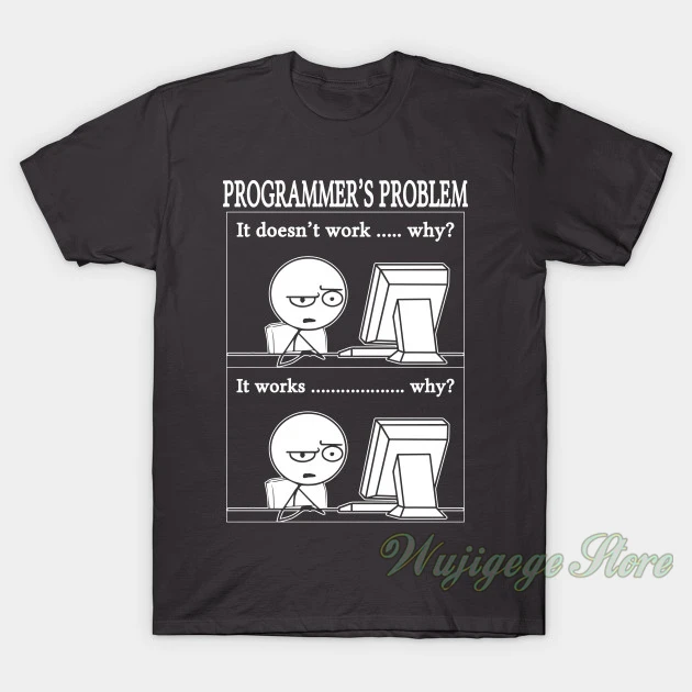 

Summer Programmer Coder Software Developer Fun Quote Design men T-Shirt women cotton t shirt Short Sleeve funny printed tshirts