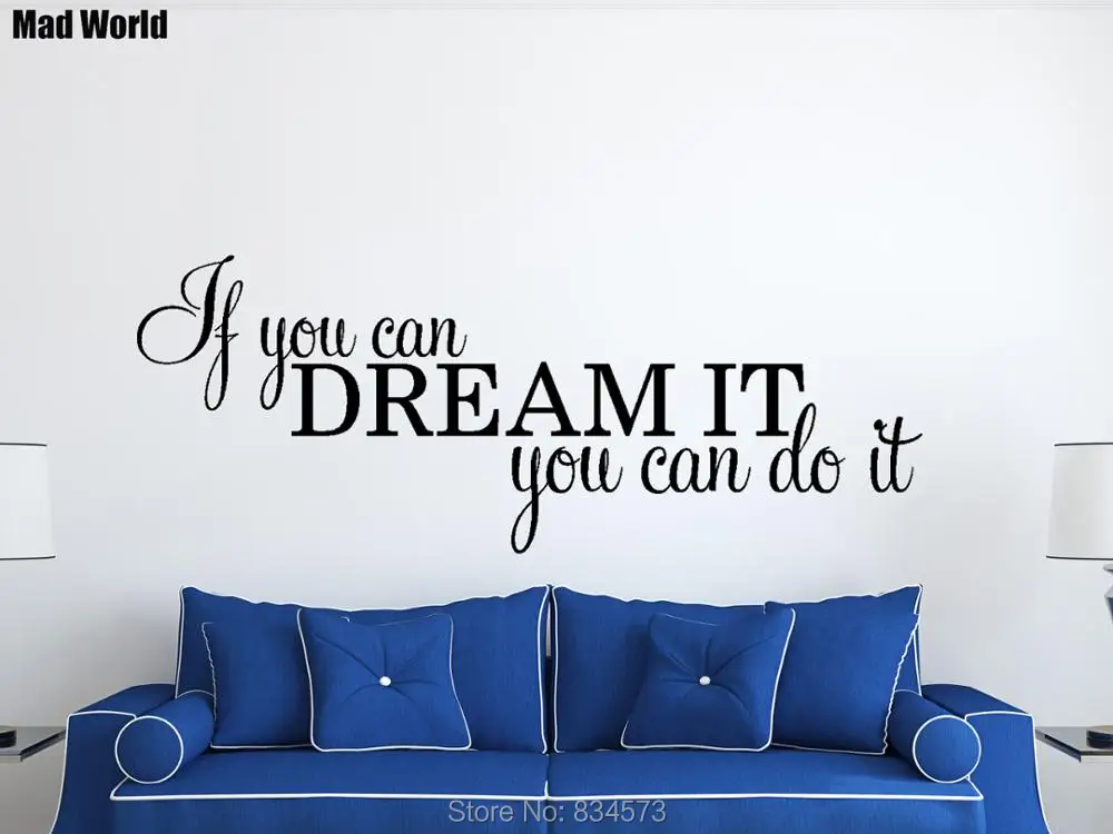 If You Can Dream It You Can Do It Inspirational 56 147w 47 123w 3