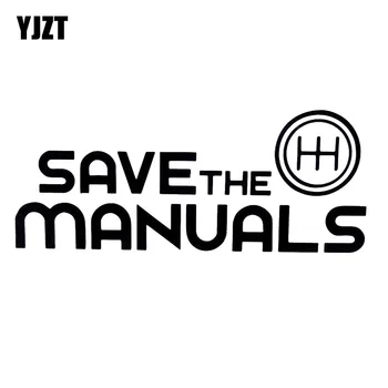 

YJZT 15.2CM*6.3CM SAVE THE MANUALS Shift Speed Drift Truck Window Car Sticker Vinyl Decals Black Silver C10-01116