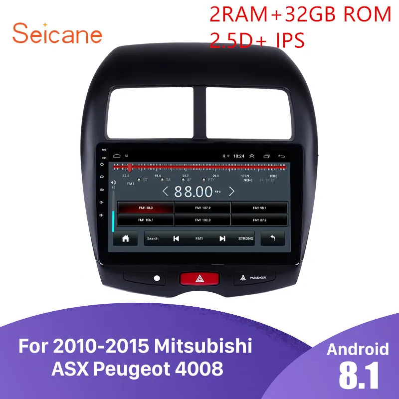 Seicane автомобильный мультимедийный плеер для 2010 2011 2012- Mitsubishi ASX peugeot 4008 2DIN Android 8,1 gps-навигация, радио, стерео