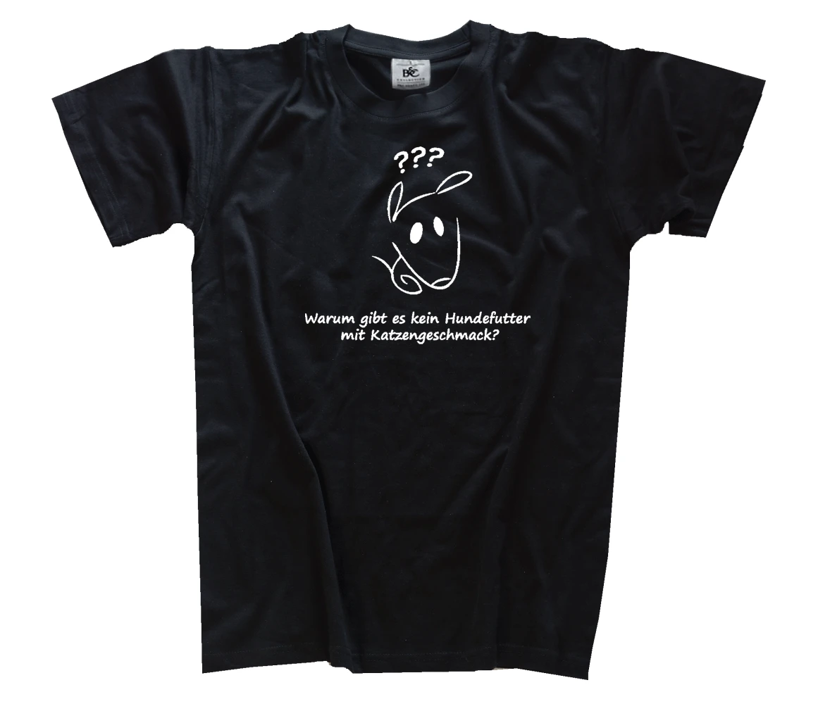 Warum gibt es kein Hundefutter mit Katzengeschmack Hund Hunde T-Shirt S - 3XL | Мужская одежда