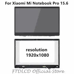 FTD lcd для Xiaomi Mi notebook Pro 15,6 "FHD ЖК-дисплей в сборе экран + Переднее стекло + рамка 1920x1080 (без касания)