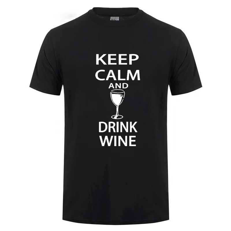 KEEP CALM AND DRINK WINE футболка забавный подарок на день рождения для мужчин папа Папа