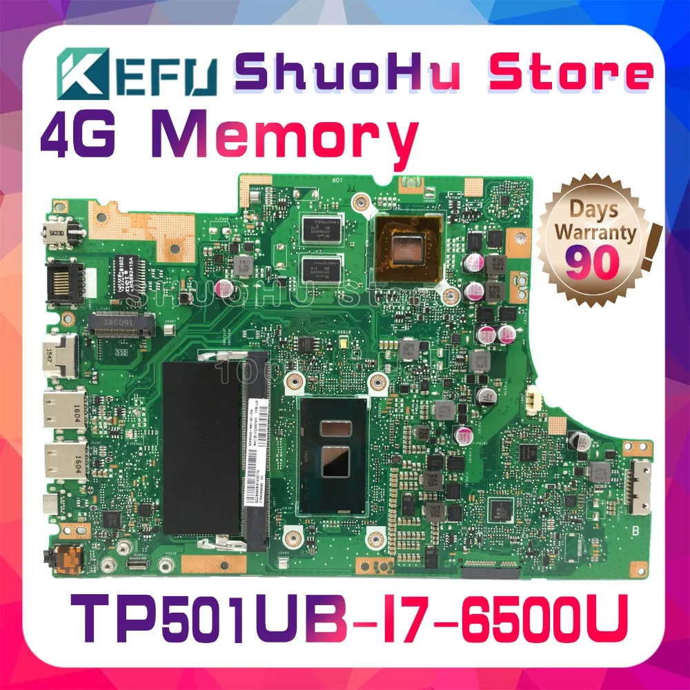 KEFU For ASUS vivobook TP501UB TP501U TP501UQ TP501UA CPU I7 Memory 4G laptop motherboard tested 100% work original mainboard