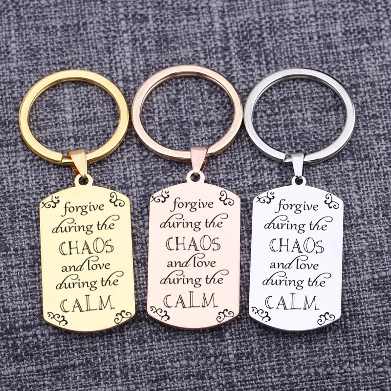 Us 255 41 Offforgive During The Chaos And Love During The Calm Motivation Keychain Dog Tag Jewelry Friends Llaveros Chaveiros Gift Porte Clef In - gifts for roblox lovers