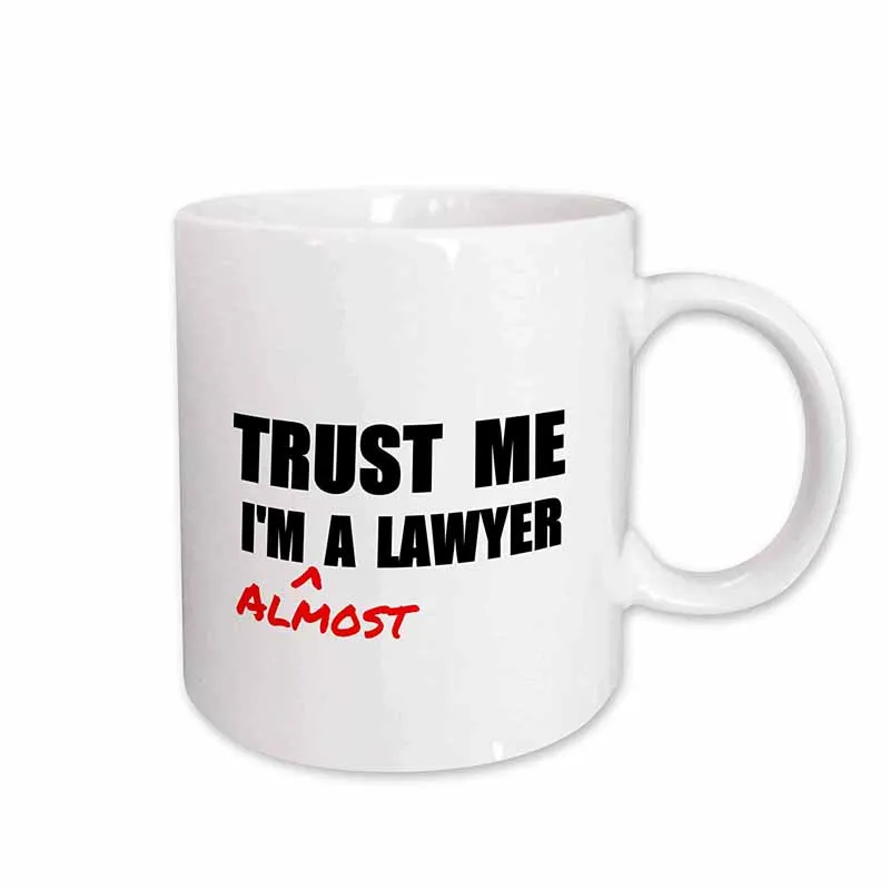 

Trust Me Im Almost a Lawyer Fun Law Humor Funny Student Gift Ceramic Mug, 11-Ounce