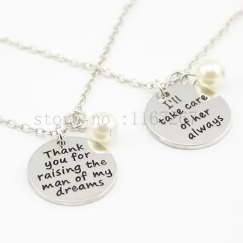 

2016 Necklace Set- Mother in Law Gifts"Thank you for raising the man of my dreams" and "I'll take care of her always" necklace