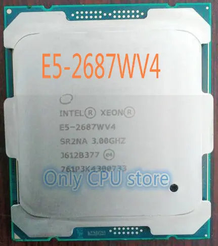 

Free shipping E5-2687WV4 Original Intel Xeon E5 2687WV4 3.00GHZ 12-Core 30MB SmartCache E5 2687W V4 FCLGA2011-3 TPD 160W