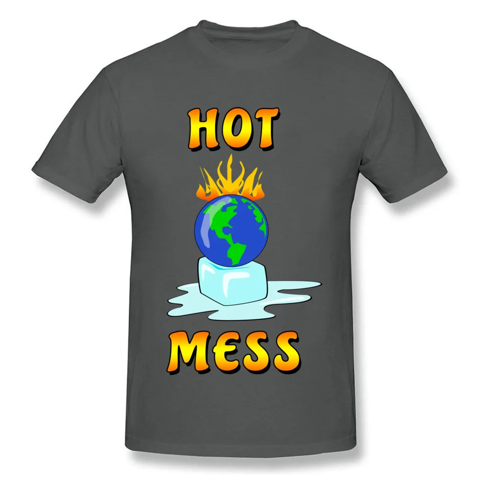 Prevailing Mens T Shirt Hot Mess Global Warming Message Normal T Shirts 100% Cotton Short Sleeve Cool Tops T Shirt O-Neck Hot Mess Global Warming Message carbon