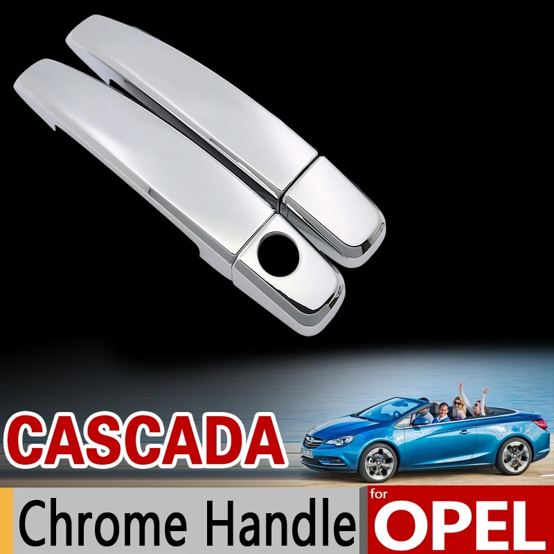 

for Opel Cascada Chrome Handle Cover Trim Set Buick Vauxhall Holden Cascada Cabrio 2013-2018 Car Accessories Sticker Car Styling
