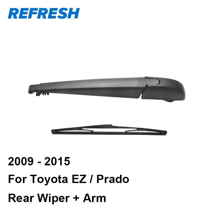 

REFRESH Rear Wiper Arm & Blade for Toyota EZ / Toyota Prado 2009 2010 2011 2012 2013 2014 2015