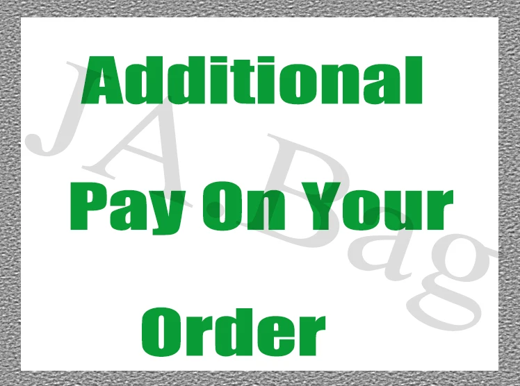 

Additional Pay On Your Order