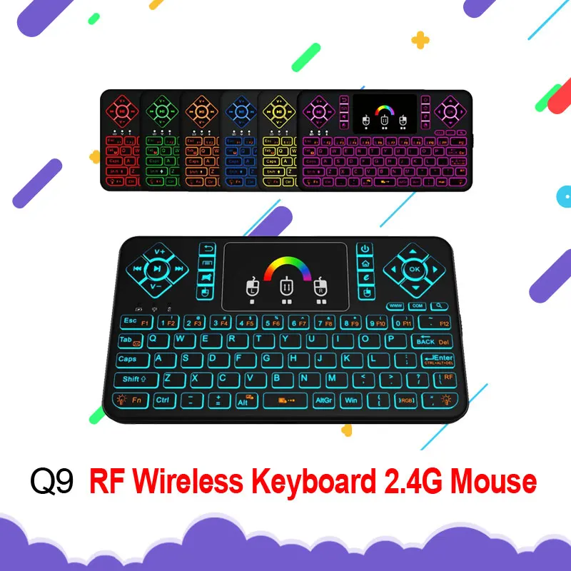 

Q9 Mini KB 2.4GHz Wireless 433MHZ Mini Keyboard Seven Colurful Backlight Touchpad For Android TV Box Computer TV Projectors More