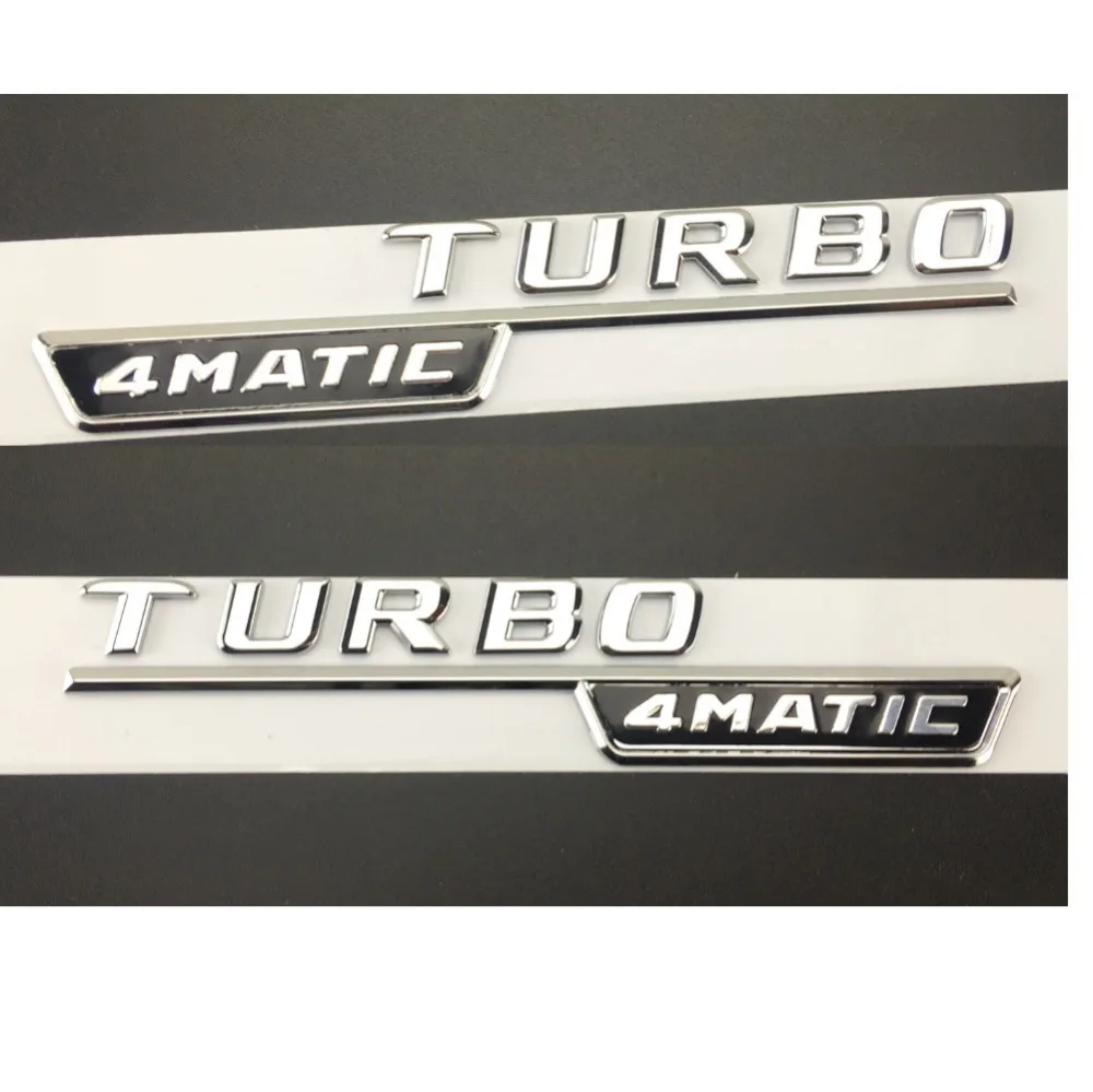 

Chrome " TURBO 4MATIC " Plastic Car Trunk Fender Letters Badge Emblem Emblems Decal Sticker for Mercedes Benz AMG 2017